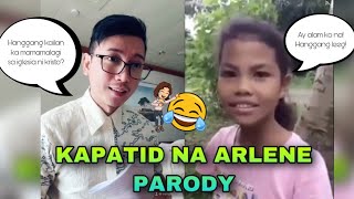 KAPATID NA ARLENE PARODY  SENPAI KLOKI [upl. by Zachery469]