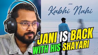 JANI  Kabhi Nahi Reaction  UnderDOG Gamer JANIMUSIC [upl. by Tevis]