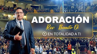 En Totalidad a Ti  Rev Benito Ocharán M  Convención Nacional Cajamarca [upl. by Afaw]