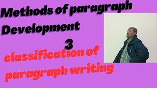 Method of paragraph Development Classification of paragraph writing [upl. by Nylrahs]