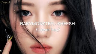 KARAOKE SHEESH  BABYMONSTER Lower key  Dazed [upl. by Aleciram964]