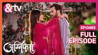 Sameer और Agni ने किया प्यार का इज़हार  Agnifera  Full Ep 483  And TV [upl. by Whiffen418]