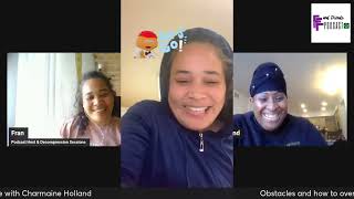 Obstacles and How to Pivot with Charmaine Holland [upl. by Gayelord76]