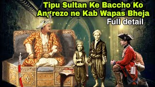 Return of Tipu Sultans Children From Britishers [upl. by Akselaw]