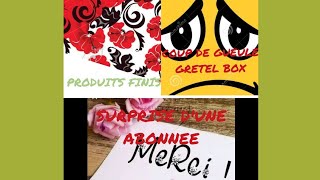 CADEAU DUNE ABONNEE💝COUP DE GUEULE GRETEL BOX 😵PRODUITS FINIS SOINS MON AVIS [upl. by Jabin940]