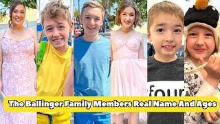 The Ballinger Family Members Real Name And Ages 2024 [upl. by Siberson]