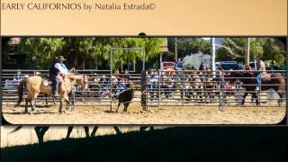 EARLY CALIFORNIOS SKILLS of the RANCHO 2013 [upl. by Bernadina]