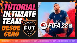 TUTORIAL 👉 Ultimate Team DESDE CERO 🤩 Fifa 22  SOWI [upl. by Aynahs]