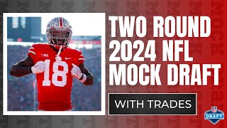 2 ROUND 2024 NFL Mock Draft WITH TRADES  2024 NFL Mock Draft [upl. by Llenrrad]