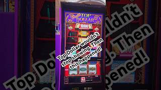 Top Dollar wouldnt stop showing then this happened slots jackpot slot casino casinos handpay [upl. by Berlauda]