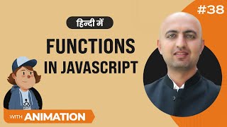 Functions in JavaScript  Hindi  Web Dev 38 [upl. by Nawak]