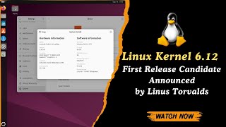 Linux Kernel 612 First Release Candidate Announced by Linus Torvalds  Key Features amp Release Date [upl. by Lyrej310]