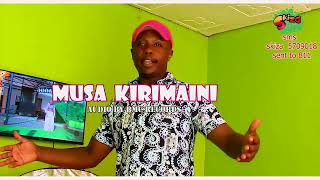 MUSA KIRIMAINI BY EDWARD MWANGI OFFICIAL 4K VIDEO BMC MEDIA 0792424516 [upl. by Charron]