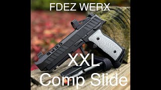 Fdez Werx P365 XXL Comp Slide [upl. by Eeram647]