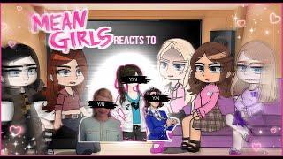 MEAN GIRLS react to FEM YN PART 2 ORIGINAL [upl. by Notreb642]