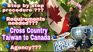 PAANO MAG APPLY PAPUNTANG CANADA TAIWAN TO CANADA Cross Country LEGIT 🙏🇼🇸🇨🇦 [upl. by Chesney470]