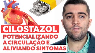 Cilostazol limpa as artérias e evita trombose AVC infarto ou embolia Quais riscos Limpa veias [upl. by Portland]