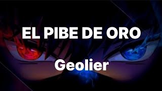 Geolier  EL PIBE DE OROS TestoLyrics [upl. by Erait]