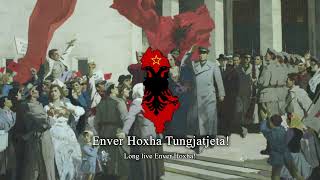 quotEnver Hoxha Tungjatjetaquot  Albanian Communist Song [upl. by Ashlin262]