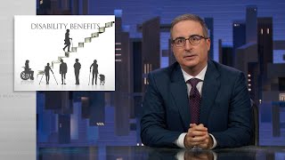 Disability Benefits Last Week Tonight with John Oliver HBO [upl. by Romo99]