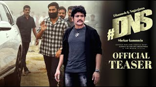 DNS  NagarjunaDhanush Intro First Look Teaser  Shekar kammula  Rashmika  Dhanush 51 nagarjuna [upl. by Zeta]