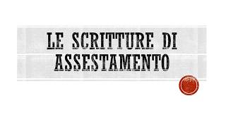 Le scritture di Assestamento [upl. by Farkas]