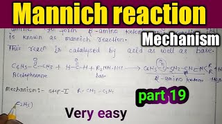 Mannich reaction with mechanism part 19 BSc 2nd year organic chemistry by unil Yadav sir [upl. by Nalro]