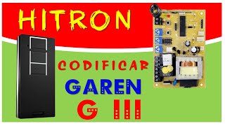 Como Codificar Gravar Controle Hitron na Placa GAREN G3 Adicionar [upl. by Rhett]