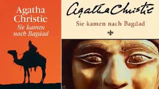 Hörbuch Sie kamen nach Bagdad von Agatha Christie Deutsch Hörbuch Komplett 2016 [upl. by Lise]