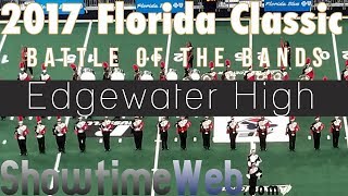 Edgewater High Marching Band  2017 FL Classic BOTB [upl. by Audley]