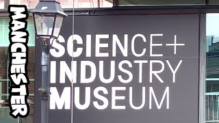 Exploring Manchester Science and Industry Museums Fascinating Exhibits [upl. by Auhsot239]