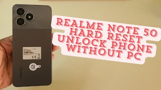 Realme Note 50 Hard Reset Unlock PATTERN Or PINCODE [upl. by Emrich557]