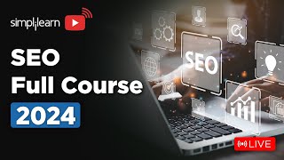 🔥SEO Full Course  SEO Tutorial for Beginners  Learn to Rank 1 in Google  🔴LIVE  Simplilearn [upl. by Caine]