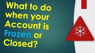 What to do when your bank account is frozen or closed [upl. by Denae975]