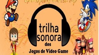 As Trilhas Sonoras mais Inesqueciveis dos Vídeo Games [upl. by Waldos]