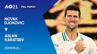 Novak Djokovic v Aslan Karatsev Full Match  Australian Open 2021 Semifinal [upl. by Nnairrek794]