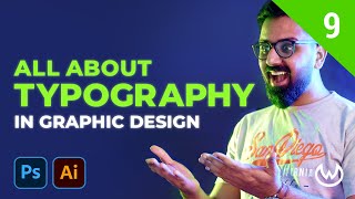 09  Learn all about Typography  How to choose fonts in Graphic Design Tutorial  Waleed Mushtaq [upl. by Hanser815]