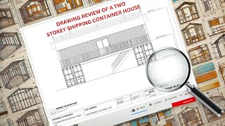 Reviewing Architectural Drawings TwoStory Shipping Container Home Design 2x 8x20  8x40 [upl. by Ycnan975]