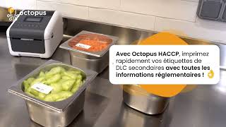 Octopus HACCP  Lapplication HACCP pour imprimer vos DLC secondaires en 1 clic [upl. by Hicks]