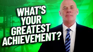 How to Answer “What Is Your Greatest Achievement” Interview Question [upl. by Ahsenaj895]