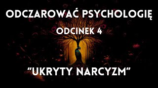 Ukryty Narcyzm  Osobowość Narcystyczna Narcyz Jak Rozpoznać Narcyza Cechy Narcystyczne Narcyzi [upl. by Golter]