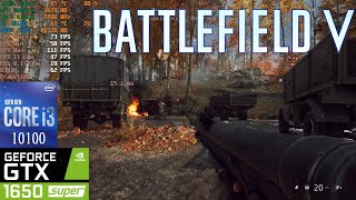 Battlefield V  i3 10100  GTX 1650 Super ULTRA Settings benchmark [upl. by Felder]