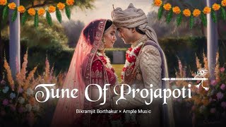 Tune Of Projapoti  Bikramjit Borthakur × Ample Music  Sound of Assamese wedding Biya [upl. by Atirec]