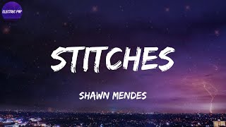 Shawn Mendes  Stitches Lyrics [upl. by Ranjiv]