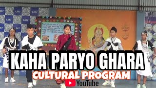 KAHA PARYO GHARA  CULTURAL PROGRAM2081 [upl. by Barling]