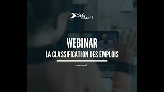 Webinar la classification des emplois  19 septembre 2024 [upl. by Yesor934]