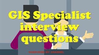 GIS Specialist interview questions [upl. by Bascio]