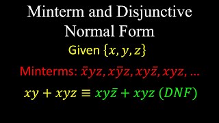 Minterm Disjunctive Normal Form  Discrete Mathematics [upl. by Cassidy]