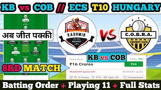 KB vs COB Dream11  KB vs COB Dream11 prediction  KB vs COB 8RD Match  kb vs cob [upl. by Llenhoj888]