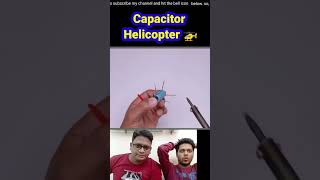 Capacitor helicopter reaction gadget youtubeshorts shorts [upl. by Venetis]